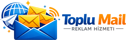 Toplu Mail Reklam Hizmeti 0533 033 25 03